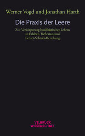 Vogd / Harth |  Vogd, W: Praxis der Leere | Buch |  Sack Fachmedien