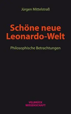 Mittelstraß |  Schöne neue Leonardo-Welt | Buch |  Sack Fachmedien