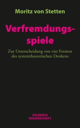 von Stetten |  Stetten, M: Verfremdungsspiele | Buch |  Sack Fachmedien