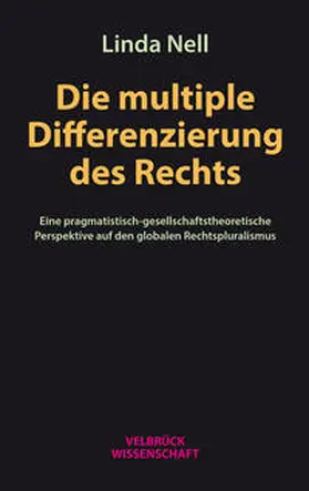 Nell |  Die multiple Differenzierung des Rechts | Buch |  Sack Fachmedien