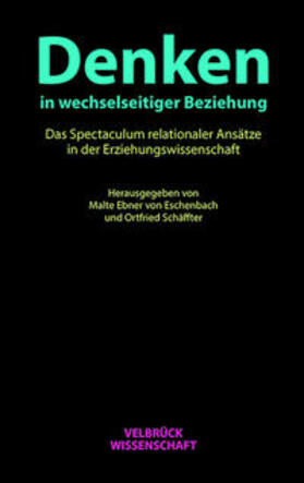 Ebner von Eschenbach / Schäffter |  Denken in wechselseitiger Beziehung | Buch |  Sack Fachmedien