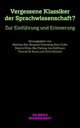 Bau / Lea Hoffmann / Eisenberg |  Vergessene Klassiker der Sprachwissenschaft? | Buch |  Sack Fachmedien