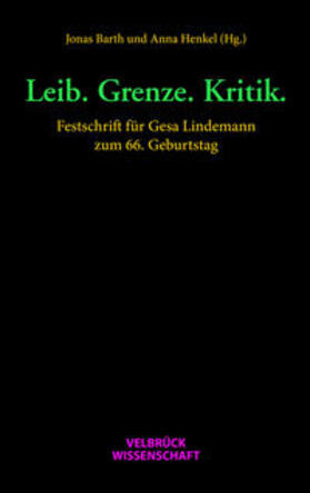 Barth / Henkel |  Leib. Grenze. Kritik. | Buch |  Sack Fachmedien