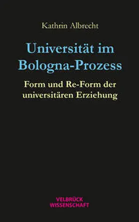 Albrecht |  Universität im Bologna-Prozess | Buch |  Sack Fachmedien