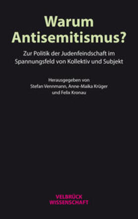Vennmann / Krüger / Kronau |  Warum Antisemitismus? | Buch |  Sack Fachmedien