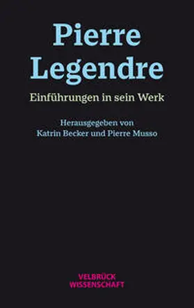 Becker / Musso |  Pierre Legendre | Buch |  Sack Fachmedien