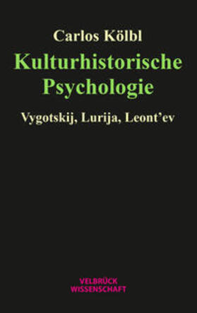 Kölbl |  Kulturhistorische Psychologie | Buch |  Sack Fachmedien