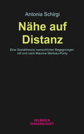 Schirgi |  Nähe auf Distanz | Buch |  Sack Fachmedien