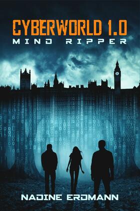 Erdmann |  CyberWorld 1.0: Mind Ripper | eBook | Sack Fachmedien