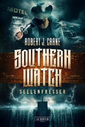 Crane |  SEELENFRESSER (Southern Watch 2) | eBook | Sack Fachmedien