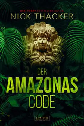 Thacker |  DER AMAZONAS-CODE | Buch |  Sack Fachmedien