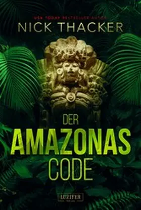 Thacker |  DER AMAZONAS-CODE | eBook | Sack Fachmedien