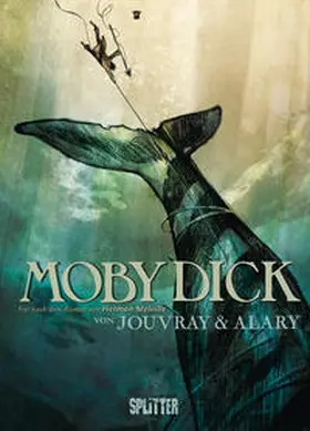 Melville / Jouvray / Alary |  Moby Dick | Buch |  Sack Fachmedien