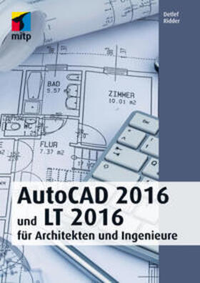 Ridder |  AutoCAD 2016 und LT 2016 | Buch |  Sack Fachmedien