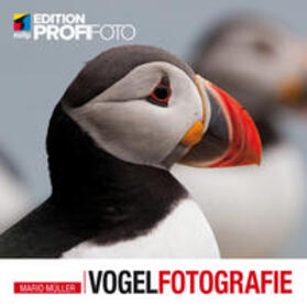 Müller |  Vogelfotografie | Buch |  Sack Fachmedien