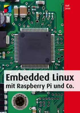 Jesse |  Embedded Linux mit Raspberry Pi und Co. | eBook | Sack Fachmedien