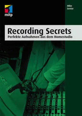 Senior |  Recording Secrets | eBook | Sack Fachmedien