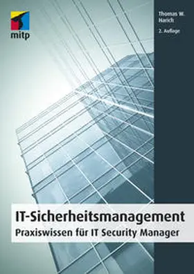 W. Harich |  IT-Sicherheitsmanagement | Buch |  Sack Fachmedien