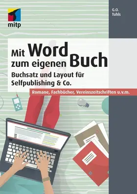 Tuhls |  Mit Word zum eigenen Buch | eBook | Sack Fachmedien