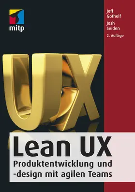 Gothelf / Seiden |  Lean UX | eBook | Sack Fachmedien