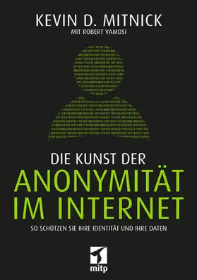 Mitnick |  Die Kunst der Anonymität im Internet | eBook | Sack Fachmedien