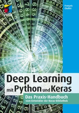 Chollet |  Deep Learning mit Python und Keras | eBook | Sack Fachmedien