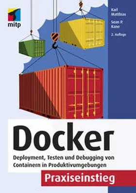 Matthias / Kane |  Docker Praxiseinstieg | Buch |  Sack Fachmedien