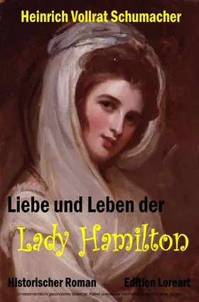 Schumacher |  Liebe und Leben der Lady Hamilton | eBook | Sack Fachmedien