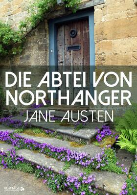 Austen |  Die Abtei von Northanger | eBook | Sack Fachmedien
