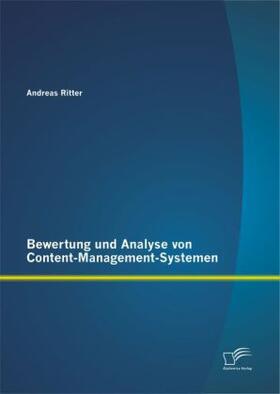 Ritter | Bewertung und Analyse von Content-Management-Systemen | Buch | 978-3-95850-957-3 | sack.de