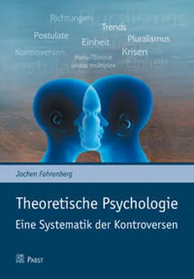 Fahrenberg |  Theoretische Psychologie – Eine Systematik der Kontroversen | Buch |  Sack Fachmedien