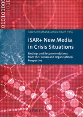 Schmidt / Knuth |  iSAR+ New Media in Crisis Situations | Buch |  Sack Fachmedien