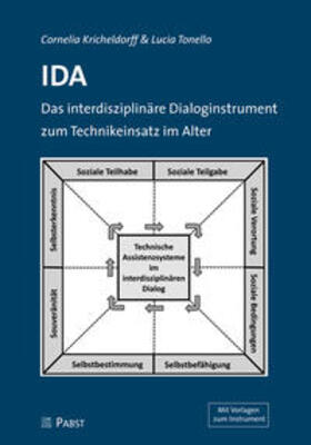 Kricheldorff / Tonello |  IDA – Das interdisziplinäre Dialoginstrument zumTechnikeinsatz im Alter | Buch |  Sack Fachmedien