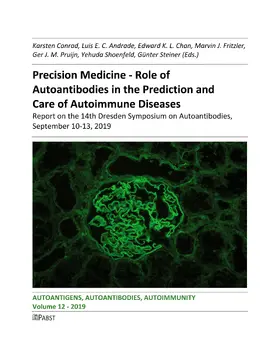 Conrad / Andrade / Chan |  Precision Medicine - Role of Autoantibodies in the Prediction and Care of Autoimmune Diseases | eBook | Sack Fachmedien