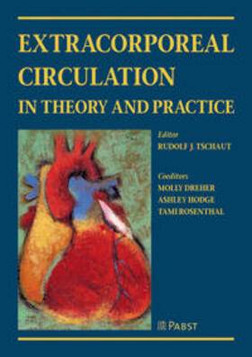 Rudolf J. / Dreher / Walczak |  Extracorporeal Circulation in Theory and Practice | Buch |  Sack Fachmedien