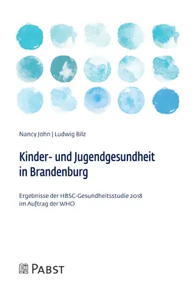 John / Bilz |  Kinder- und Jugendgesundheit in Brandenburg | eBook | Sack Fachmedien