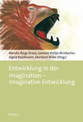 Bürgi-Kraus / Kottje-Birnbacher / Reichmann |  Entwicklung in der Imagination - Imaginative Entwicklung | eBook | Sack Fachmedien