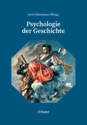 Jüttemann |  Psychologie der Geschichte | Buch |  Sack Fachmedien