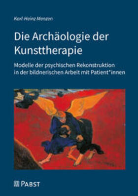 Menzen | Die Archäologie der Kunsttherapie | Buch | 978-3-95853-628-9 | sack.de