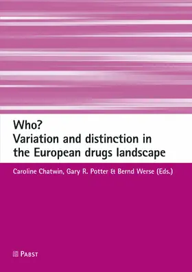 Chatwin / Potter / Werse |  Who? Variation and distinction in the European drugs landscape | eBook | Sack Fachmedien