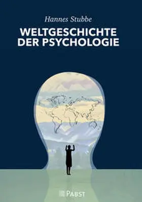 Hannes |  WELTGESCHICHTE DER PSYCHOLOGIE | Buch |  Sack Fachmedien