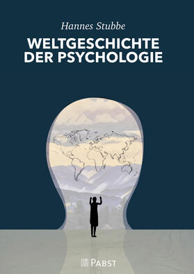 Hannes |  Weltgeschichte der Psychologie | eBook | Sack Fachmedien