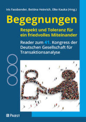 Faßbender / Heinrich / Kauka |  Begegnungen – Respekt und Toleranz für ein friedvolles Miteinander | Buch |  Sack Fachmedien