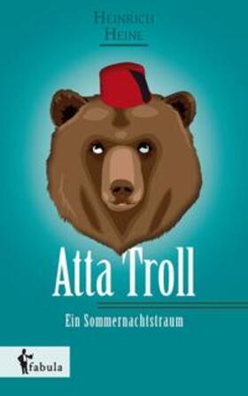 Heine |  Atta Troll - Ein Sommernachtstraum | Buch |  Sack Fachmedien