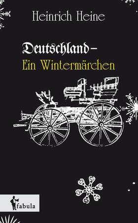 Heine |  Deutschland. Ein Wintermärchen | Buch |  Sack Fachmedien