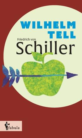 Schiller |  Wilhelm Tell | Buch |  Sack Fachmedien