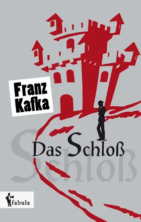 Kafka | Das Schloß | Buch | 978-3-95855-184-8 | sack.de