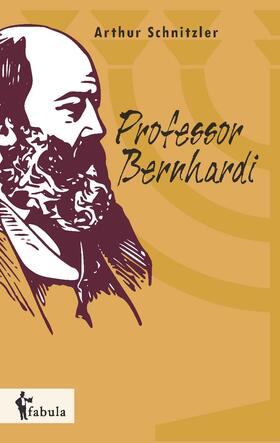 Schnitzler |  Professor Bernhardi | Buch |  Sack Fachmedien