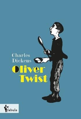 Dickens |  Oliver Twist | Buch |  Sack Fachmedien