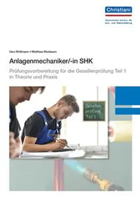 Wellmann / Masbaum |  Anlagenmechaniker/-in SHK | Buch |  Sack Fachmedien